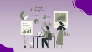 The Importance of Google Analytics in the Digital World